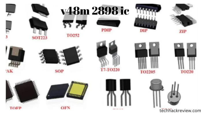 Unveiling the Intricacies of v48m 2898 IC: A Comprehensive Guide